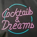 Cocktails & Dreams - Printed BigBoy Design